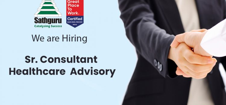 Senior Consultant – Healthcare  Advisory