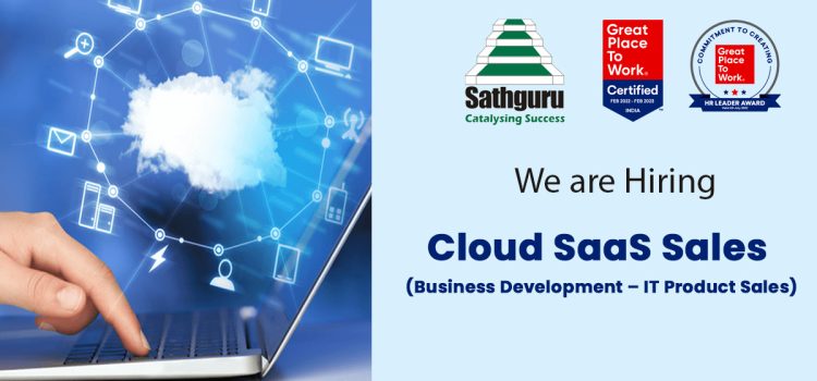 Cloud SaaS Sales (Business Development – IT Product Sales)